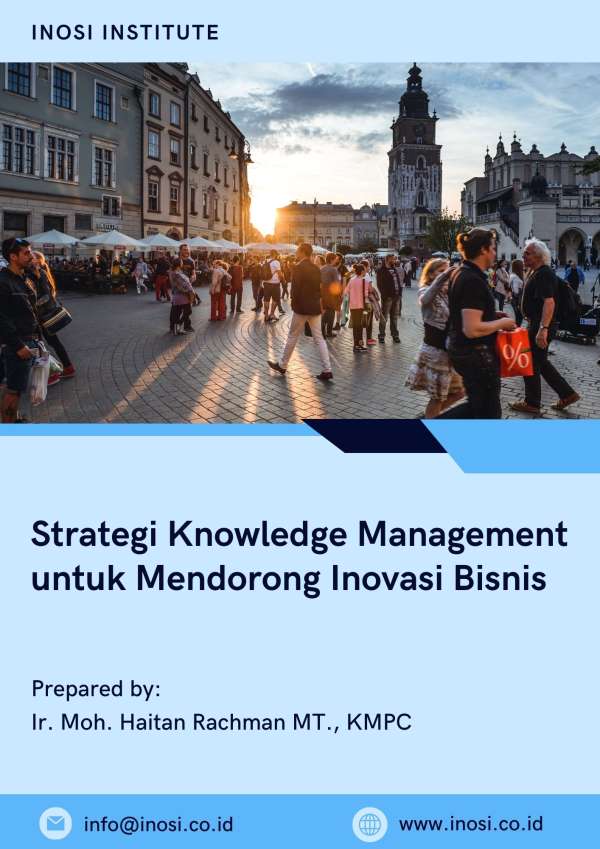 Strategi Knowledge Management untuk Mendorong Inovasi Bisnis